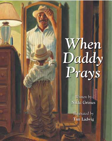 When Daddy Prays by Nikki Grimes