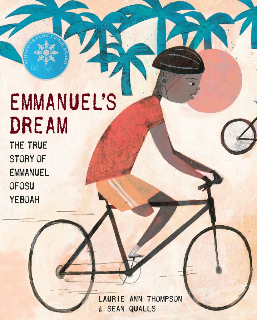 Emmanuel's Dream by Laurie Ann Thompson and Sean Qualls