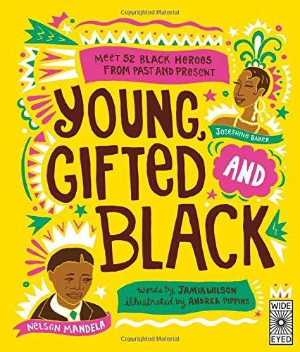 Young, Gifted, and Black by Jamia Wilson