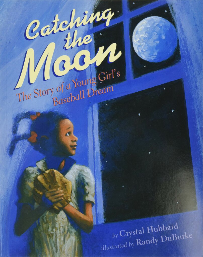 Catching the Moon by Crystal Hubbard
