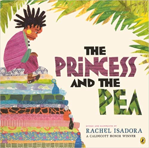 The Princess and the Pea by Rachel Isadora